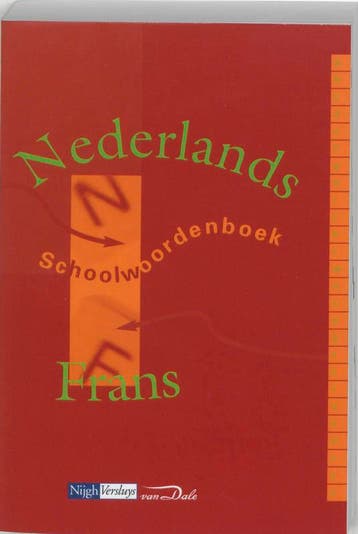 Schoolwoordenboek Nederlands-Frans 9789042525245, Verzenden, Gelezen
