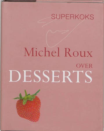 Desserts / Superkoks / 1 9789073191167 M. Roux, Boeken, Verzenden, Gelezen, M. Roux