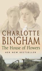 House Of Flowers 9780553814002 Charlotte Bingham, Verzenden, Gelezen, Charlotte Bingham