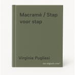 Macramé / Stap voor stap 9789044770971 Virginie Pugliesi, Boeken, Verzenden, Zo goed als nieuw, Virginie Pugliesi