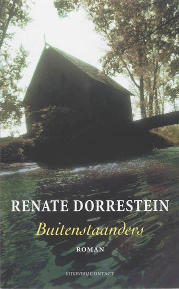 Buitenstaanders 9789025427498 Renate Dorrestein, Verzenden, Zo goed als nieuw, Renate Dorrestein