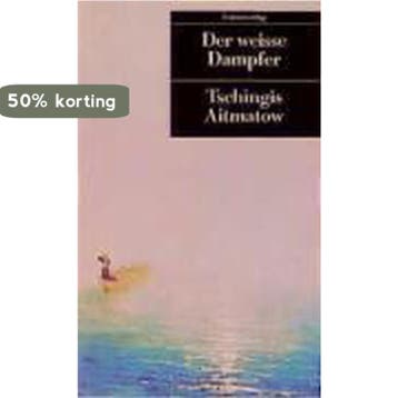 Der weiße Dampfer 9783293200258 Tschingis Aitmatow, Verzenden, Tschingis Aitmatow