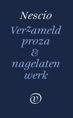 Verzameld werk en nagelaten proza 9789028292093 Nescio, Verzenden, Nescio