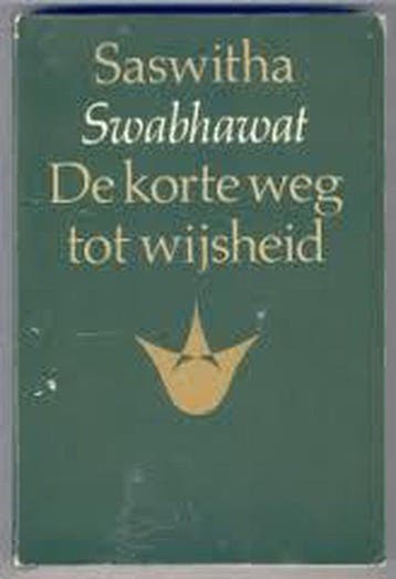 Swabhawat de korte weg tot wijsheid 9789021427577 Saswitha, Boeken, Verzenden, Gelezen, Saswitha