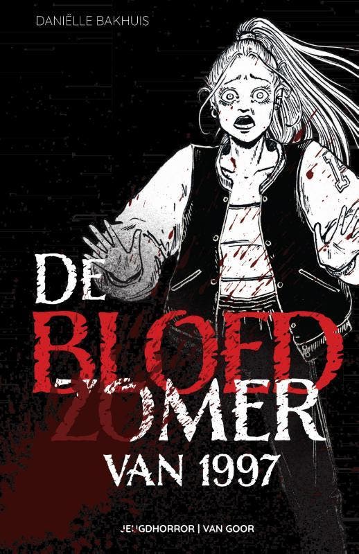 De bloedzomer van 1997 9789000385522 Daniëlle Bakhuis, Livres, Livres pour enfants | Jeunesse | 13 ans et plus, Envoi