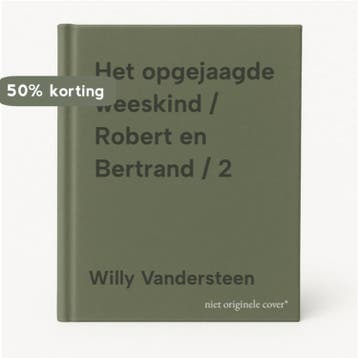 Het opgejaagde weeskind / Robert en Bertrand / 2, Verzenden, Gelezen, Willy Vandersteen