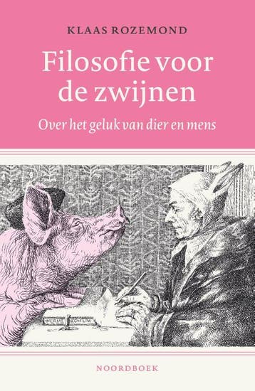 Filosofie Voor De Zwijnen | Klaas Rozemond | Nieuw, Verzenden, Nieuw, Klaas Rozemond