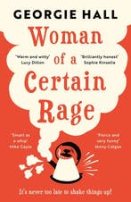 Woman of a Certain Rage 9781800240049 Georgie Hall, Verzenden, Georgie Hall