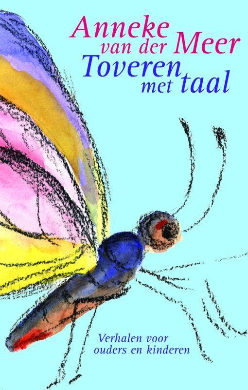 Toveren met taal 9789069638348 Anneke van der Meer, Livres, Psychologie, Envoi