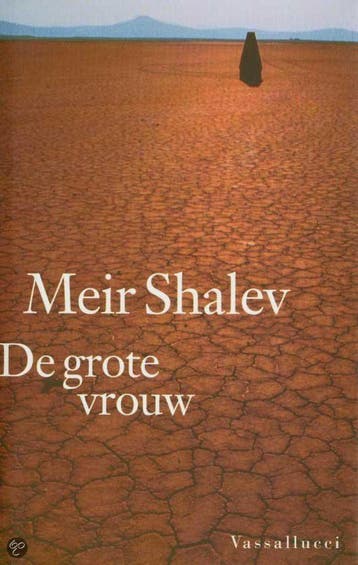 De grote vrouw 9789050000604 Meir Shalev, Verzenden, Meir Shalev