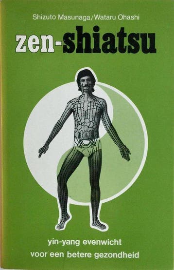Zen-shiatsu - Shizuto Masunaga - 9789020250336 - Hardcover, Boeken, Verzenden, Nieuw