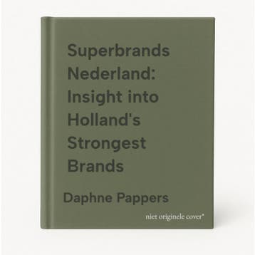 Superbrands Nederland: Insight into Hollands Strongest, Verzenden, Daphne Pappers