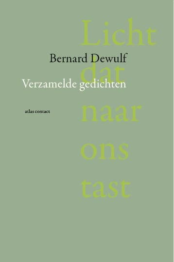 Licht Dat Naar Ons Tast | Bernard Dewulf, Verzenden, Bernard Dewulf