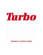 1980 RENAULT 5 ALPINE TURBO BROCHURE NEDERLANDS, Boeken, Ophalen of Verzenden, Nieuw