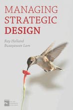 Managing Strategic Design 9781137325945 Ray Holland, Boeken, Verzenden, Gelezen, Ray Holland
