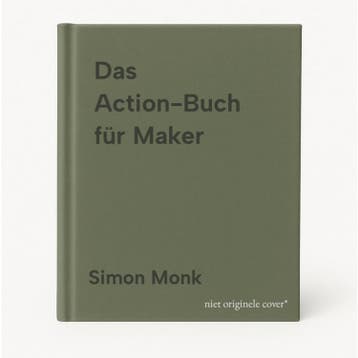 Das Action-Buch für Maker 9783864903854 Simon Monk, Verzenden, Nieuw, Simon Monk