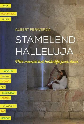 Stamelend halleluja 9789463691987 Albert Ferwerda, Verzenden, Zo goed als nieuw, Albert Ferwerda