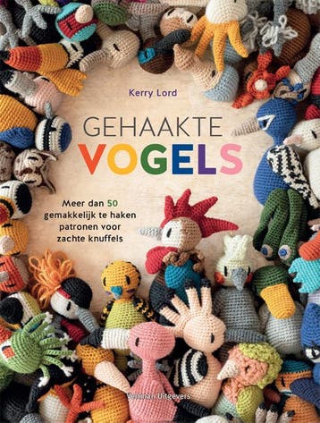 Gehaakte Vogels | Kerry Lord | Nieuw, Verzenden, Nieuw, Kerry Lord