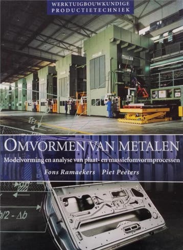 Omvormen van metalen / Werktuigbouwkundige productietechniek, Verzenden, Gelezen, J.A.H. Ramaekers