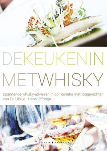De keuken in met whisky 9789045214320 Hans Offringa, Verzenden, Zo goed als nieuw, Hans Offringa