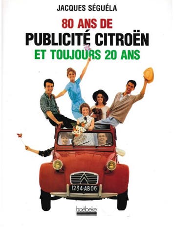 80 ANS DE PUBLICITÉ CITROËN ET TOUJOURS 20 ANS, Ophalen of Verzenden