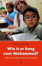 Wie is er bang voor Mohammed? 9789025304980 Marcel Hulspas, Verzenden, Gelezen, Marcel Hulspas