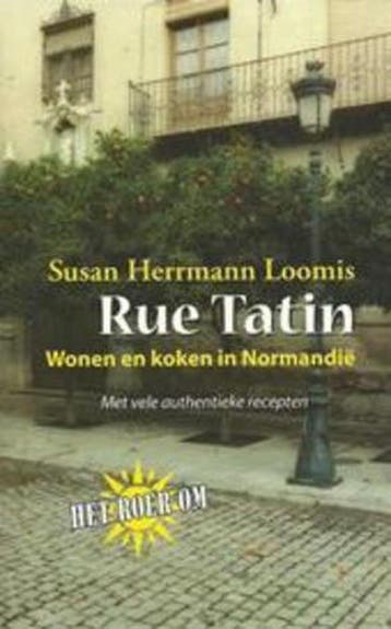Rue Tatin 9789048000067 S.H. Loomis, Verzenden, Gelezen, S.H. Loomis