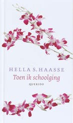 Toen ik schoolging 9789021433745 Hella S. Haasse, Verzenden, Zo goed als nieuw, Hella S. Haasse