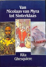 Van nicolaas v myra tot sinterklaas 9789052560199 Ghesquiere, Boeken, Verzenden, Gelezen, Ghesquiere