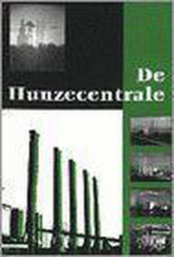 De Hunzecentrale 9789054520528, Verzenden