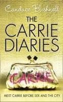 The Carrie Diaries 9780007358427 Candace Bushnell, Boeken, Verzenden, Gelezen, Candace Bushnell