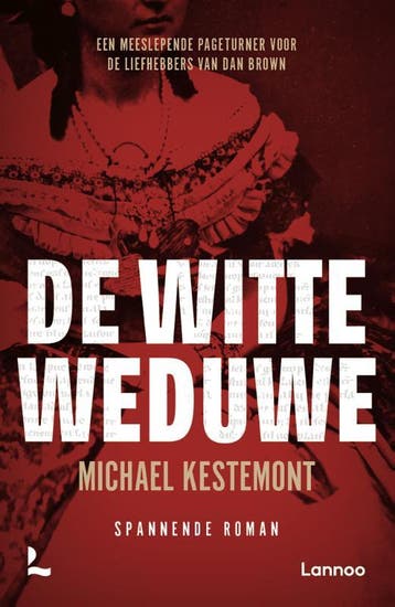 De witte weduwe 9789401467872 Michael Kestemont, Verzenden, Gelezen, Michael Kestemont