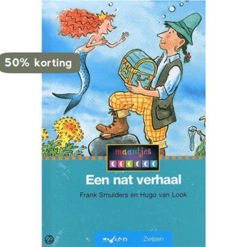 Een nat verhaal / Veilig leren lezen / 6 9789027661449, Boeken, Verzenden, Zo goed als nieuw, Frank Smulders