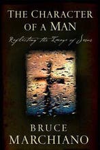The Character of a Man 9781582294940 Bruce Marchiano, Verzenden, Bruce Marchiano