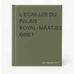 L ECAILLER DU PALAIS ROYAL-MAATJES GRIET 9789057202230, Boeken, Verzenden, Gelezen