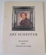 Ary Scheffer - Bewonderd door Vincent van Gogh, Boeken, Verzenden, Nieuw