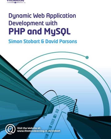 Dynamic Web Application Development Using PHP and MySQL, Verzenden, Gelezen, Simon Stobart