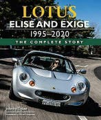 Lotus Elise and Exige 1995-2020 The Complete Story, Algemeen, Verzenden, Nieuw, Johnny Tipler