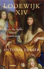 Lodewijk XIV 9789046802540 Antonia Fraser, Verzenden, Antonia Fraser