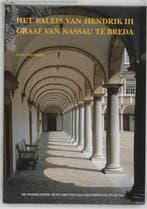 Het paleis van Hendrik III graaf van Nassau te te Breda / De, Verzenden, G.W.C. van Wezel