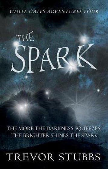 The Spark 9781788035835 Trevor Stubbs, Boeken, Verzenden, Zo goed als nieuw, Trevor Stubbs