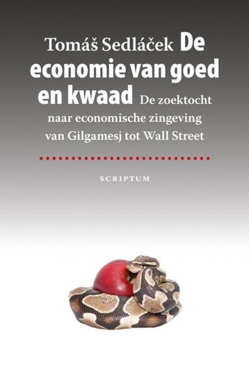 De economie van goed en kwaad 9789055940295 Tomás Sedlácek, Verzenden, Zo goed als nieuw, Tomás Sedlácek