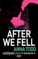 After We Fell 9781501104046 Anna Todd, Boeken, Verzenden, Gelezen, Anna Todd