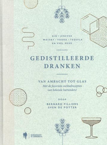 Gedistilleerde dranken 9789089316912 Sven De Potter, Verzenden, Sven De Potter