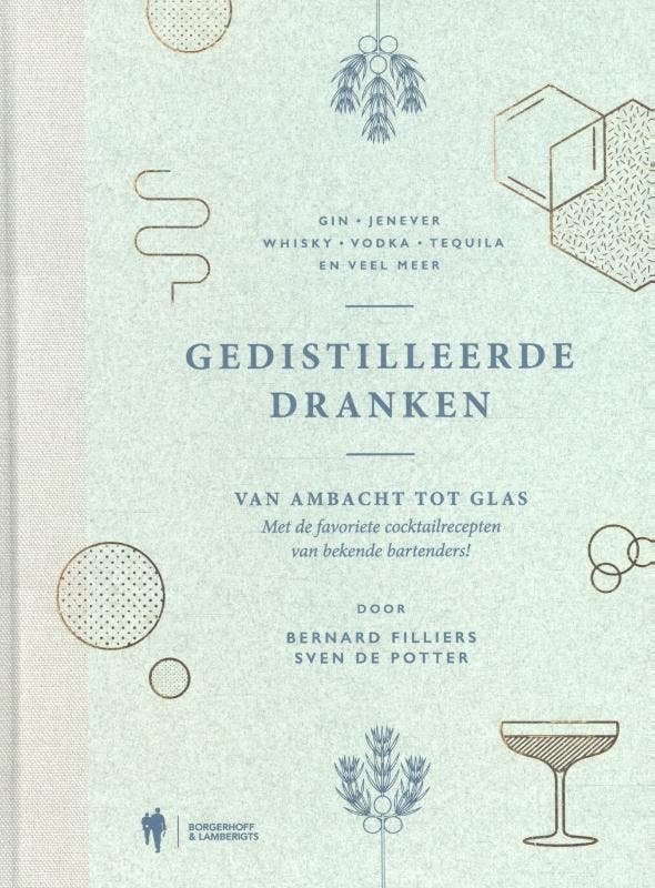 Gedistilleerde dranken 9789089316912 Sven De Potter, Livres, Livres de cuisine, Envoi