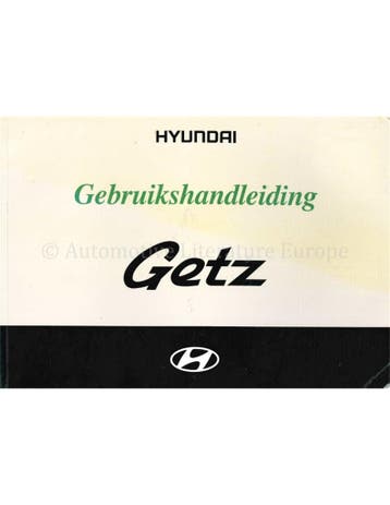 2005 HYUNDAI GETZ INSTRUCTIEBOEKJE NEDERLANDS