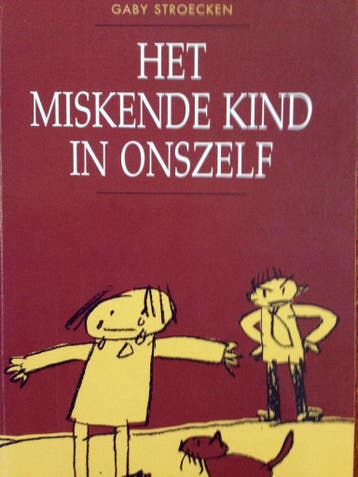 Het miskende kind in onszelf / Acco / 123 9789033431562, Verzenden, G. Stroecken