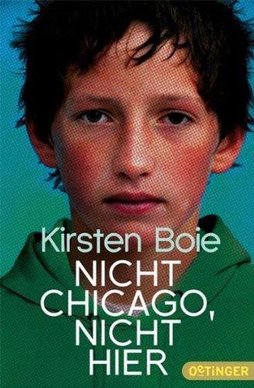 Nicht Chicago, nicht hier 9783841502049 Kirsten Boie, Verzenden, Kirsten Boie