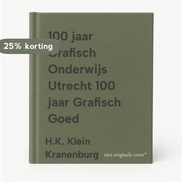 100 jaar Grafisch Onderwijs Utrecht 100 jaar Grafisch Goed, Boeken, Verzenden, Gelezen, H.K. Klein Kranenburg
