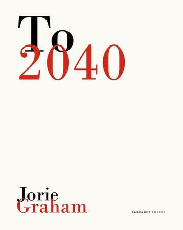 To 2040 9781800173163 Jorie Graham, Verzenden, Jorie Graham